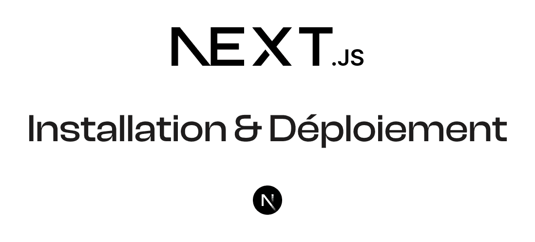 Tutoriel pour configurer et déployer un projet Next.js cover