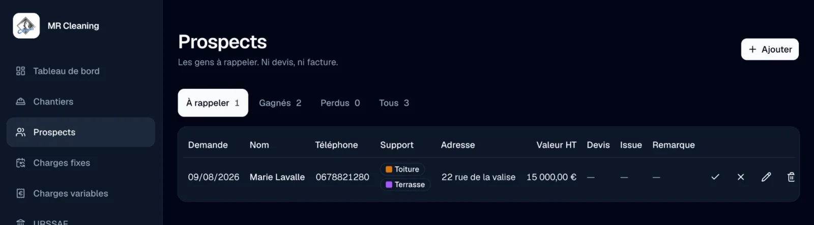 Écran des prospects de MR Cleaning : les personnes à rappeler, avec le support concerné, l'adresse et la valeur estimée du chantier.